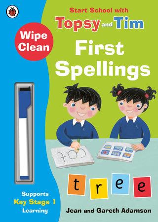 Wipe-Clean First Spellings: Start School with Topsy and Tim Paperback by Jean Adamson
