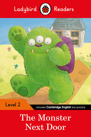 The Monster Next Door: Ladybird Readers Level 2 Paperback by Ladybird