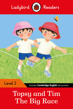 Topsy and Tim: The Big Race Ladybird Readers Level 2 Paperback by Ladybird