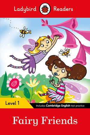 Fairy Friends - Ladybird Readers Level 1 Paperback by Ladybird