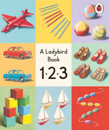 A Ladybird Book: 123 Hardcover by Ladybird
