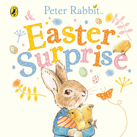 Peter Rabbit: Easter Surprise Board Book by Beatrix Potter