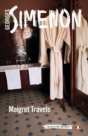 Maigret Travels Paperback by Georges Simenon; Translated by Howard Curtis