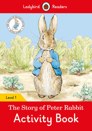 The Tale of Peter Rabbit Activity Book - Ladybird Readers Level 1 Paperback by Ladybird