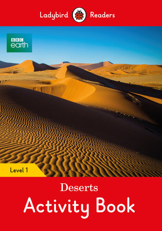 BBC Earth: Deserts Activity Book - Ladybird Readers Level 1 Paperback by Ladybird