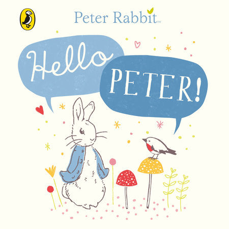 Peter Rabbit: Hello Peter! Board Book by Beatrix Potter