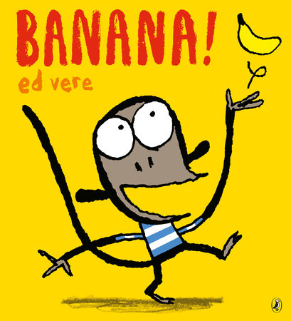 Banana Board Book by Ed Vere
