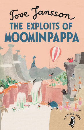 The Exploits of Moominpappa Paperback by Tove Jansson
