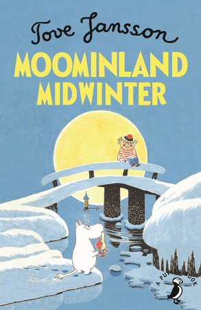 Moominland Midwinter Paperback by Tove Jansson