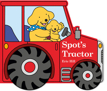 Spot's Tractor Board Book by Eric Hill