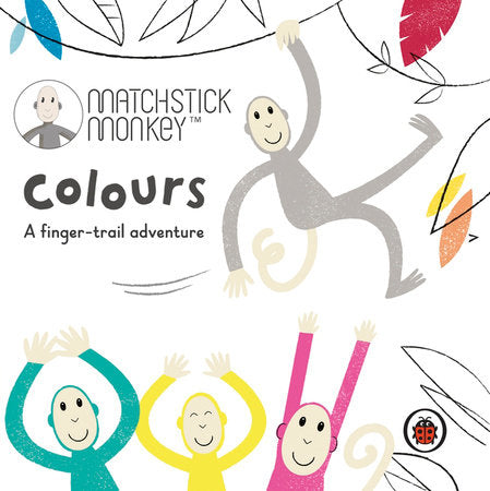 Matchstick Monkey: Colours Board Book by Ladybird