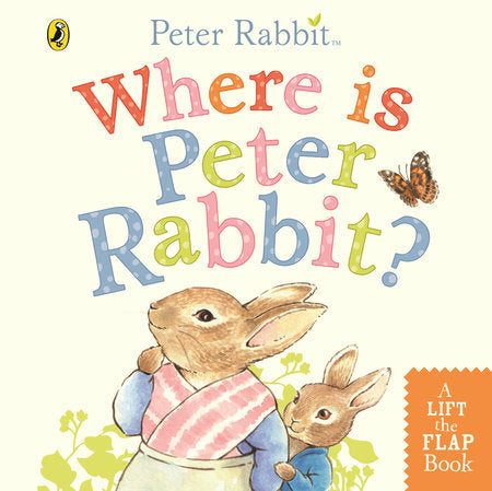 Where is Peter Rabbit? Board Book by Beatrix Potter