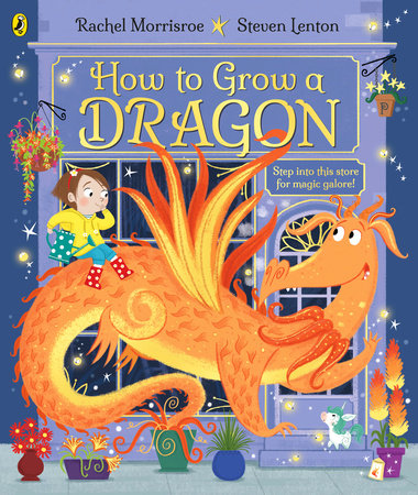 How to Grow a Dragon Paperback by Rachel Morrisroe