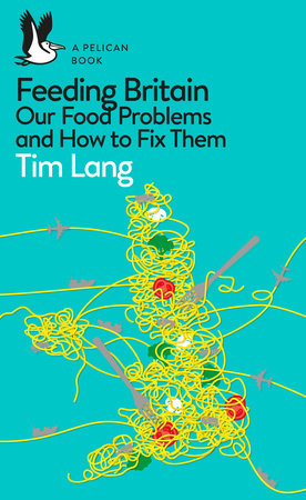 Feeding Britain Paperback by Tim Lang