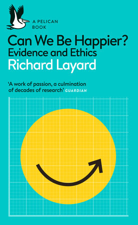 Can We Be Happier? Paperback by Richard Layard