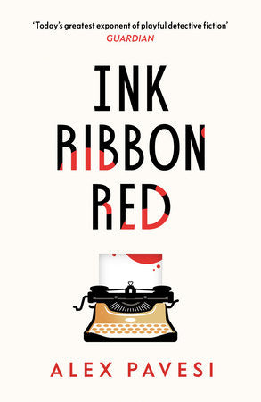 Ink Ribbon Red Paperback by Alex Pavesi