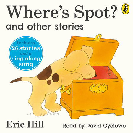 Where's Spot? and Other Stories Audio by Eric Hill