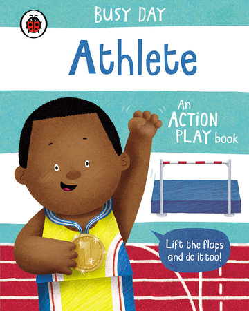 Busy Day: Athlete Board Book by Dan Green