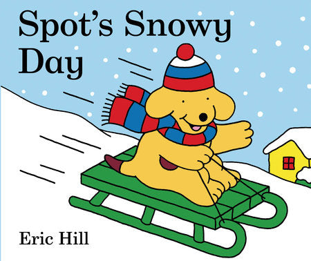 Spot's Snowy  Day Board Book by Eric Hill