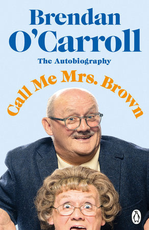 Call Me Mrs. Brown Paperback by Brendan O'Carroll