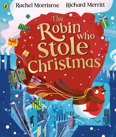 The Robin Who Stole Christmas Paperback by Rachel Morrisroe