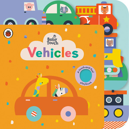 Vehicles: A Touch-and-Feel Playbook Board Book by Ladybird; Illustrated by Lemon Ribbon Studio