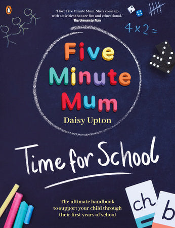 Five Minute Mum: Time For School Paperback by Daisy Upton
