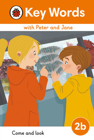 Key Words with Peter and Jane Level 2b - Come and Look Hardcover by Ladybird