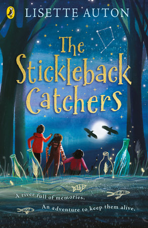 The Stickleback Catchers Paperback by Lisette Auton