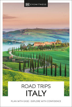 DK Road Trips Italy Paperback by DK Travel