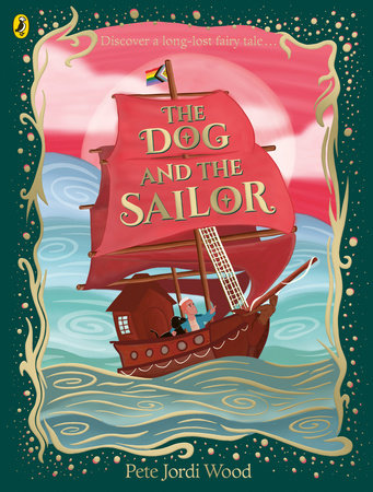 The Dog and the Sailor Paperback by Pete Jordi Wood