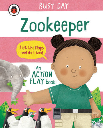 Busy Day: Zookeeper Board Book by Dan Green