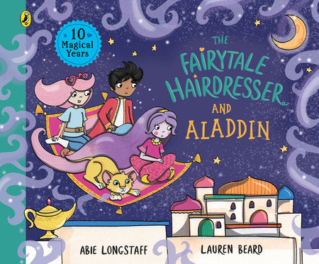 The Fairytale Hairdresser and Aladdin Paperback by Abie Longstaff