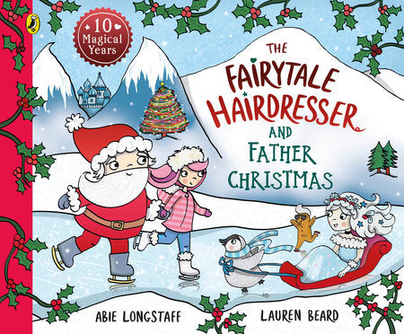 The Fairytale Hairdresser and Father Christmas Paperback by Abie Longstaff