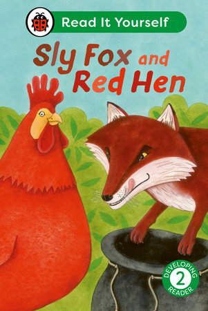 Sly Fox and Red Hen: Read It Yourself - Level 2 Developing Reader Hardcover by Ladybird