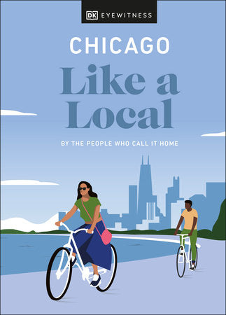 Chicago Like a Local Hardcover by Amanda Finn