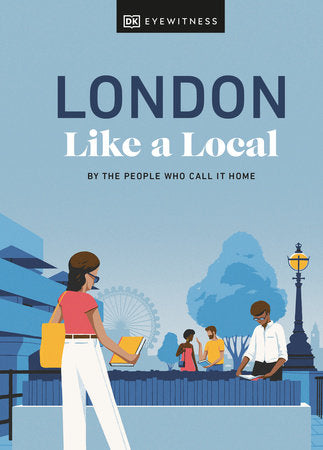 London Like a Local Hardcover by Florence Derrick