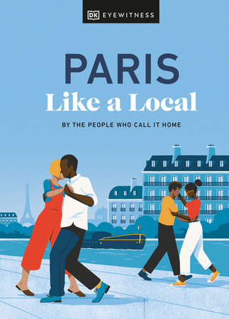 Paris Like a Local Hardcover by Yuki Higashinakano