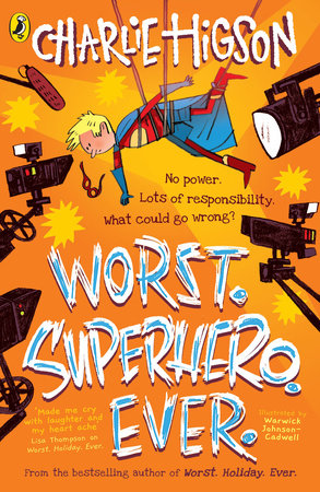 Worst. Superhero. Ever Paperback by Charlie Higson