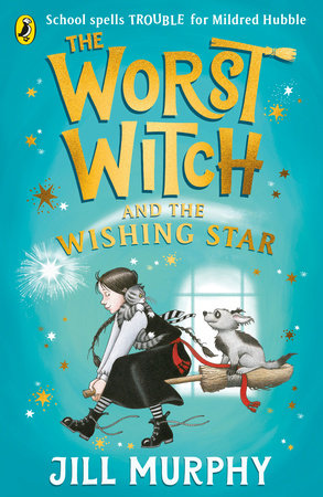 The Worst Witch and The Wishing Star Paperback by Jill Murphy