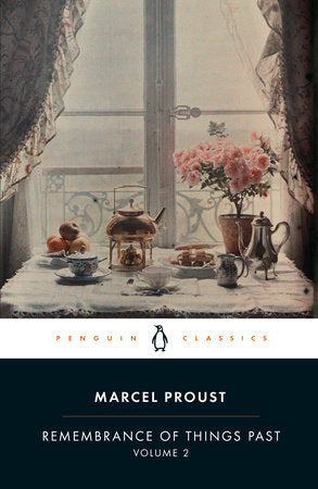 Remembrance of Things Past: Volume 2 TR by Marcel Proust