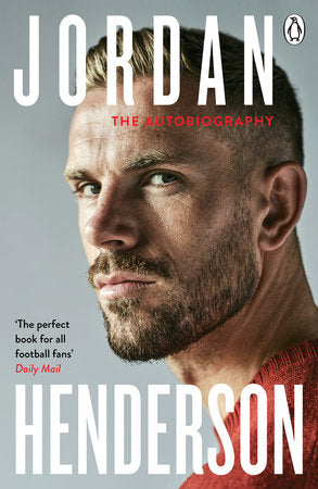 Jordan Henderson: The Autobiography Paperback by Jordan Henderson