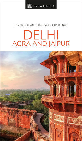 DK Delhi, Agra and Jaipur Paperback by DK Travel