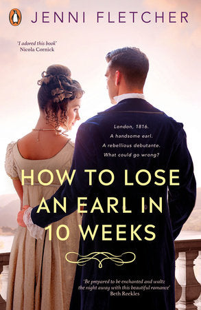 How to Lose an Earl in Ten Weeks Paperback by Jenni Fletcher
