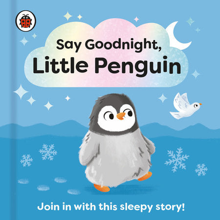 Say Goodnight, Little Penguin Board Book by Ladybird
