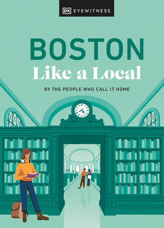 Boston Like a Local Hardcover by Cathryn Haight