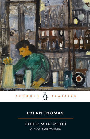 Under Milk Wood Paperback by Dylan Thomas