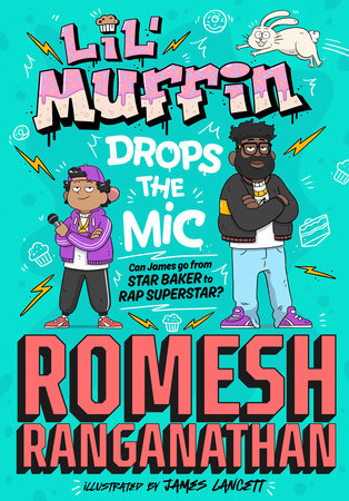 Lil' Muffin Drops the Mic Hardcover by Romesh Ranganathan