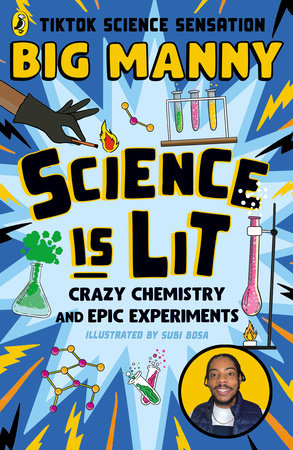 Science is Lit Paperback by Big Manny