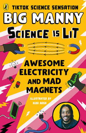 Awesome Electricity and Mad Magnets Paperback by Big Manny